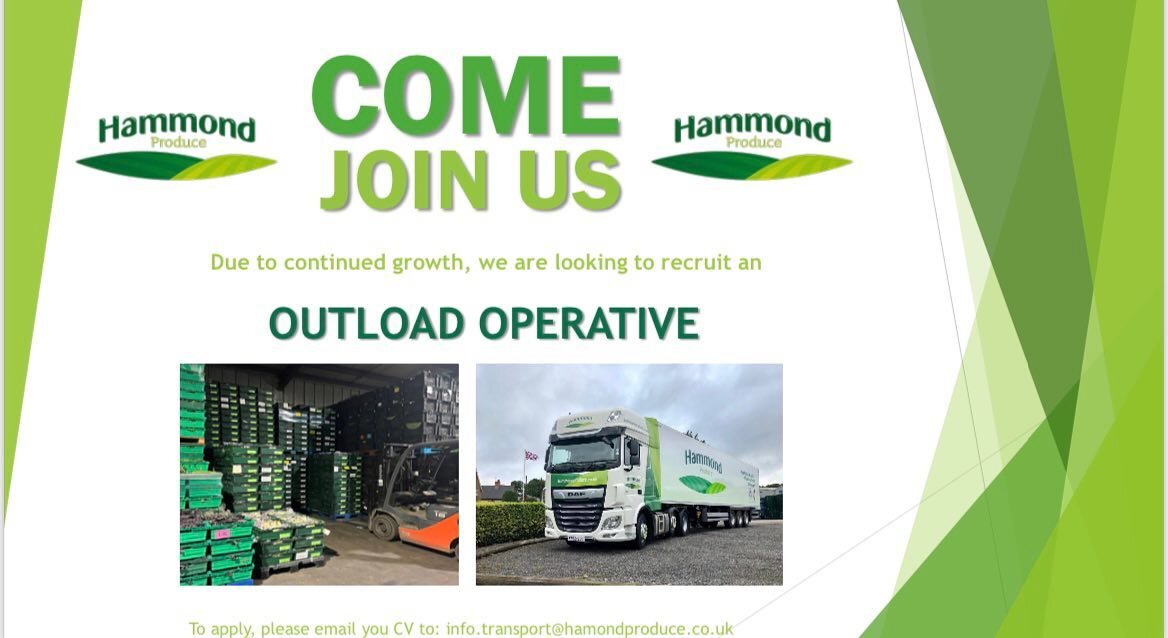 ** JOB VACANCY **

We are currently recruiting for an Outload Operative to join our ever growing Transport and Production function. 

For more details and to request the Job Description please contact us on  info.transport@hammondproduce.Co.uk / 0115