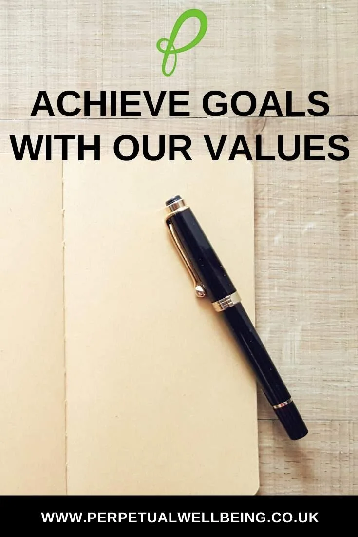 Achieve Your Goals With Our Values