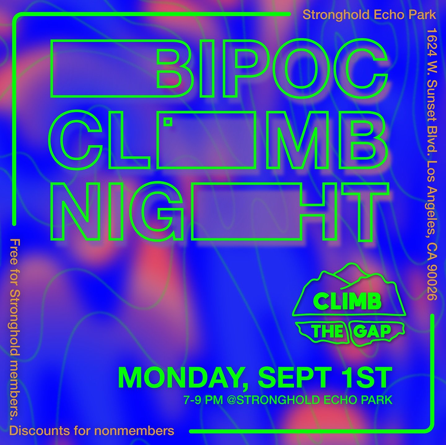 It&rsquo;s a mate post but it&rsquo;s still happening. We&rsquo;ll be hosting our monthly BIPOC meetup tonight Monday Sept 1st @strongholdclimb Echo Park from 7-9pm. See you there!!!!!! 

Free for Members
$20 for Non-Members
First time visitors to th
