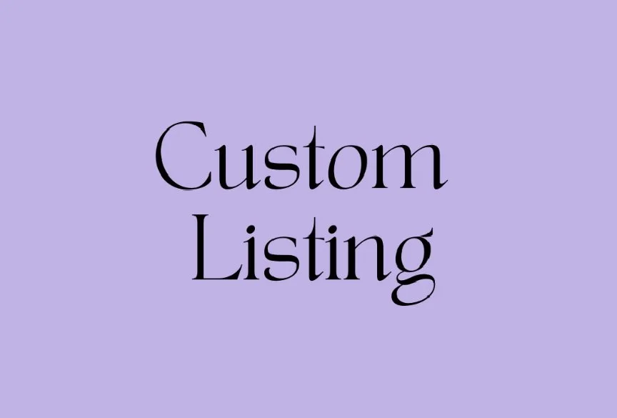 Custom Listing for Josie