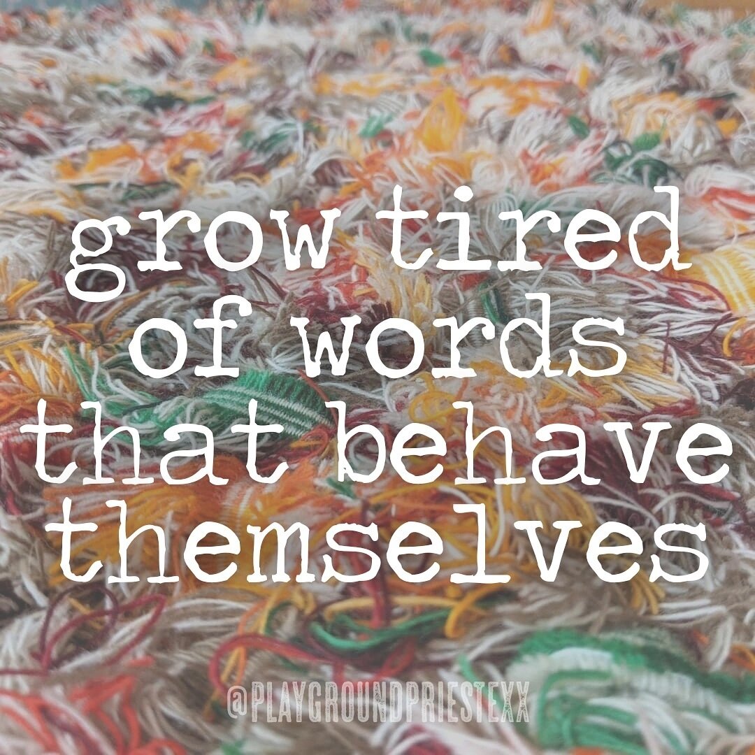 &quot;Grow tired of words that behave themselves.&quot;

#dailyquote #dailypoem #naughtywords #badwords #behaveyourself #wordart #poetforlife #poet #bodyasplayground #pullnopunches #dailyprayer