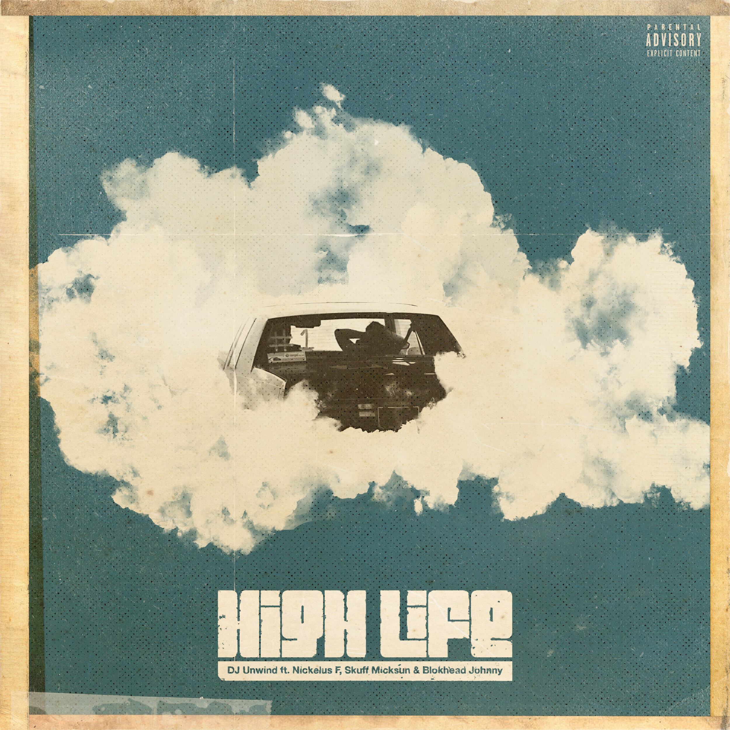 High Life - DJ Unwind 