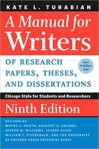 Kate L. Turabian, A Manual for Writers of Research Papers, Theses, and Dissertations