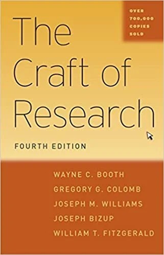 Wayne Booth et al, The Craft of Research