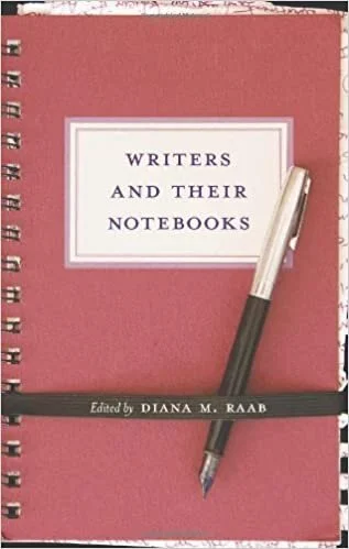 Diana M. Raab (ed), Writers and Their Notebooks