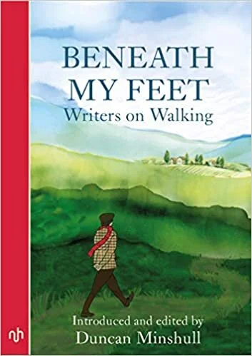 Duncan Minshull, Beneath My Feet: Writers on Walking