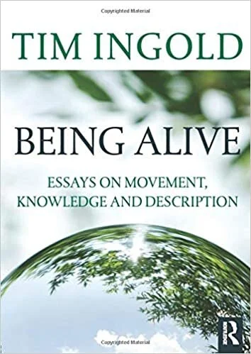 Tim Ingold, Being Alive