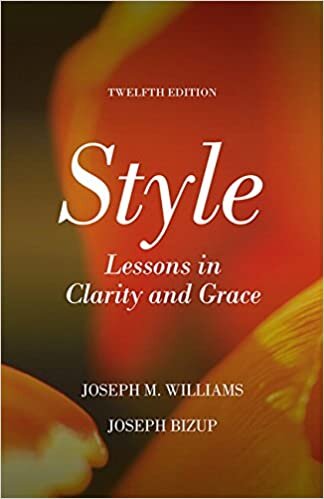 Joseph Williams & Joseph Bizup, Style: Lessons in Clarity and Grace