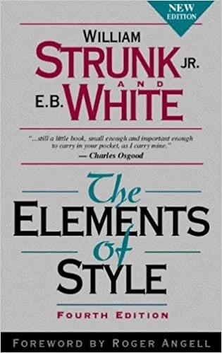William Strunk Jr & E. B. White, The Elements of Style