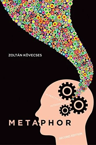 Zoltan Kovecses, Metaphor: A Practical Introduction