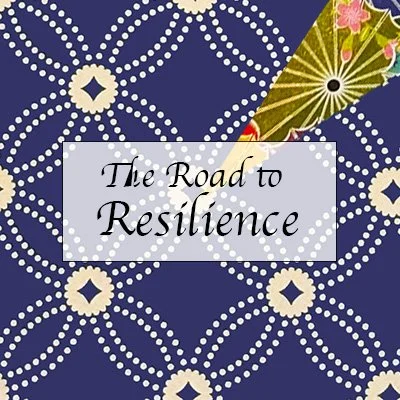 The Road to Resilience (Guest)