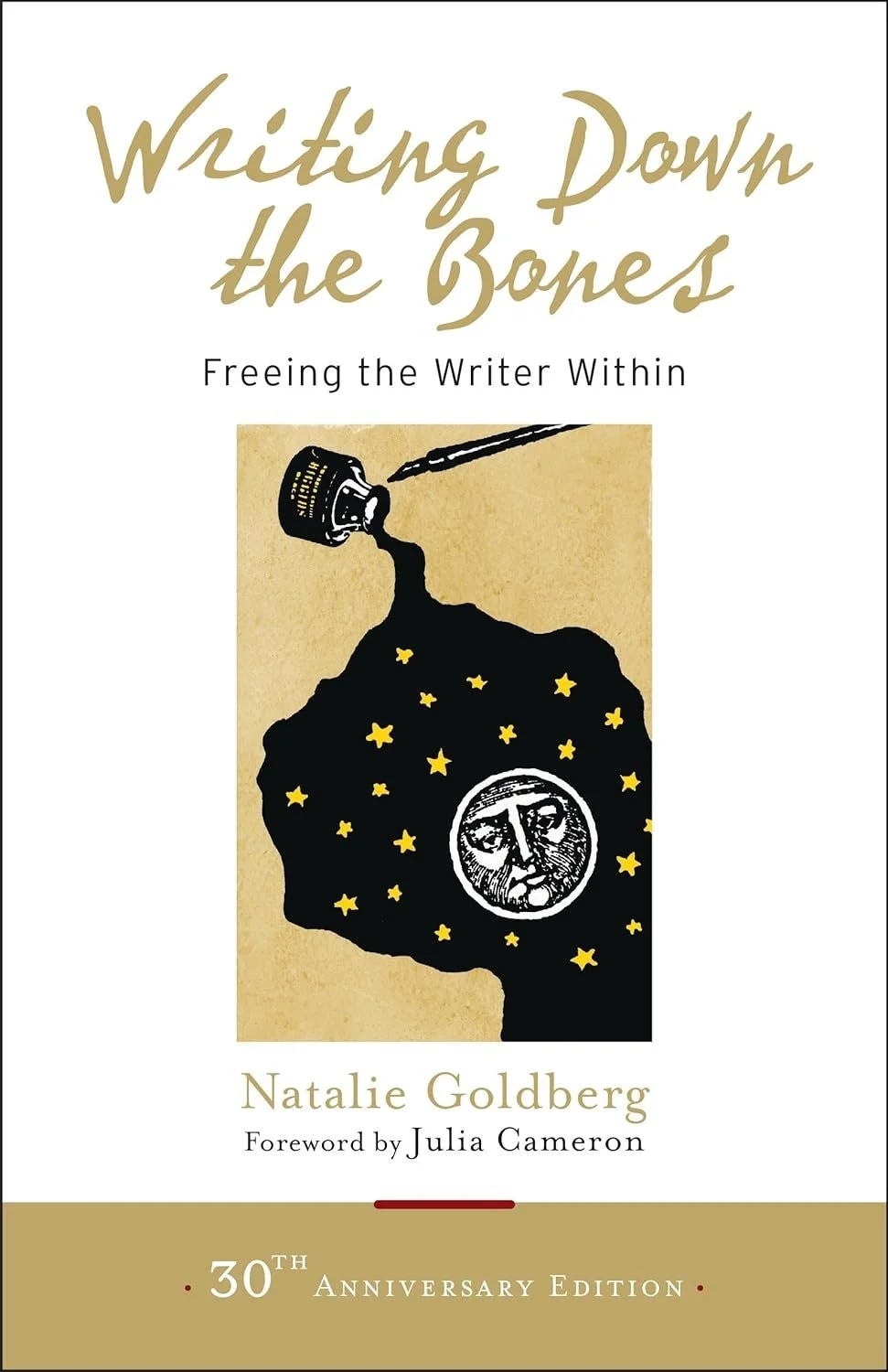 Natalie Goldberg, Writing Down the Bones: Freeing the Writer Within