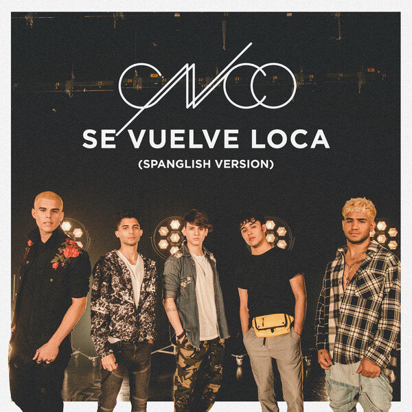 CNCO VUELVE LOCA.jpg