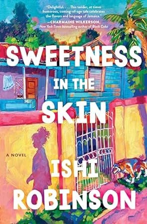Sweetness in the Skin by Ishi Robinson Cariviews.jpg