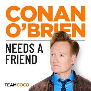 Conan_O'Brien_Needs_a_Friend_podcast.jpg