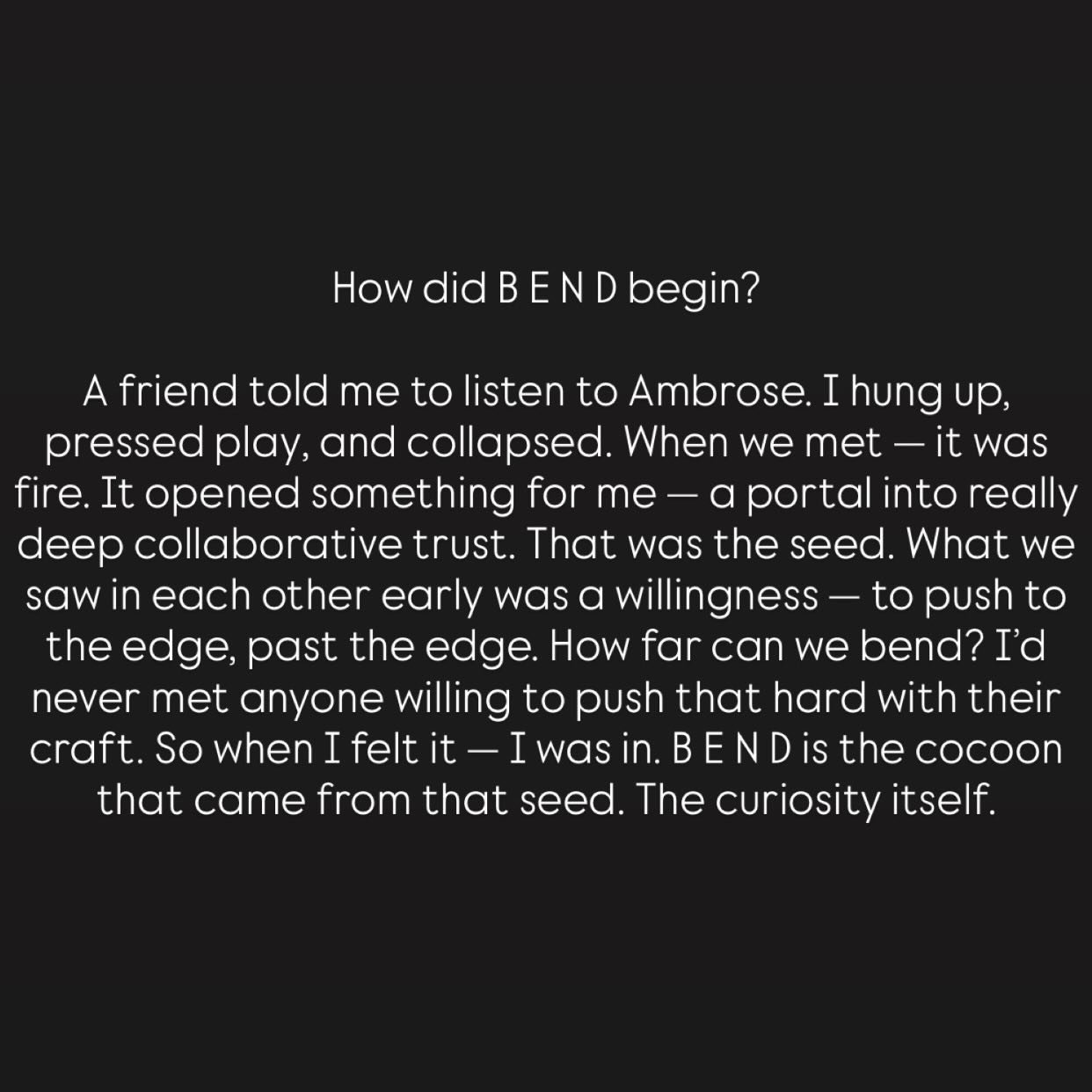 Was interviewed this morning about A a | a B : B E N D. Sharing one of my answers here. I hope everyone gets to see this work &mdash; it&rsquo;s close to the bone.

Grateful to be reminded of how much I love what we do. Shout out to @ambroseire, our 