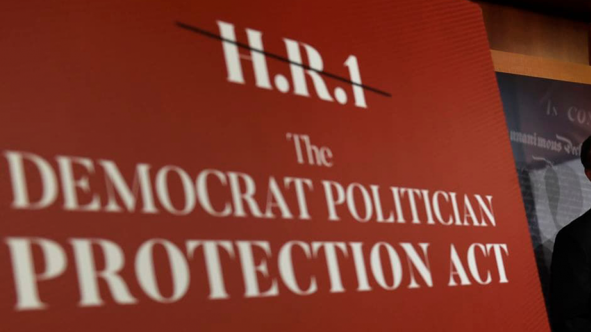 HR1 — The Democrat Protection Act