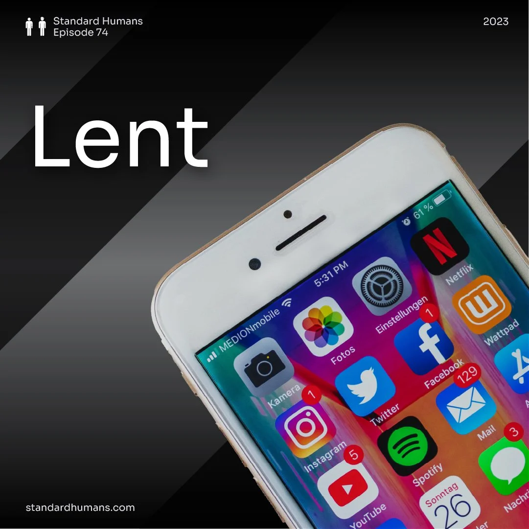 SH77: Lent Follow Up