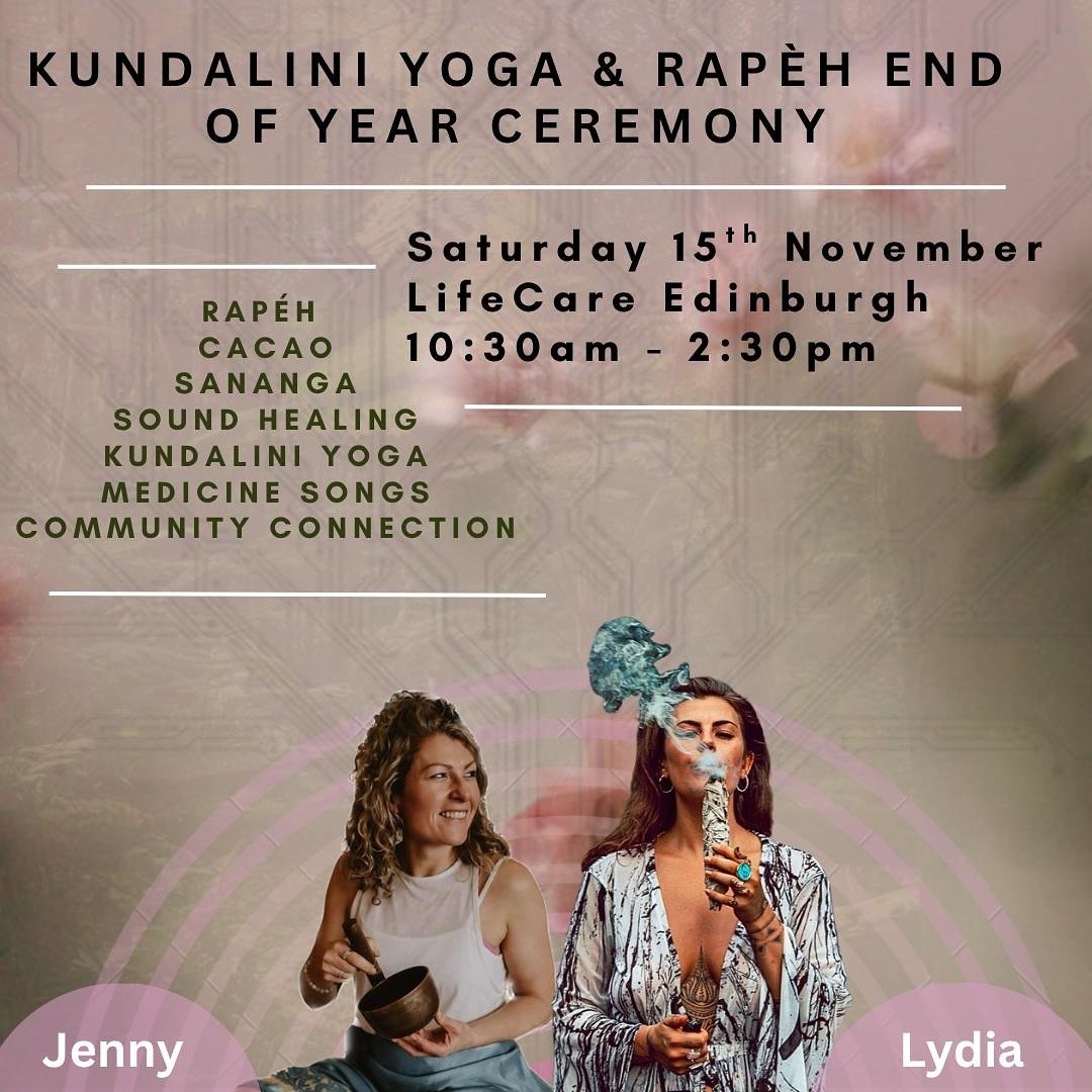 Kundalini Yoga &amp; Medicine Ceremony

Saturday 15th November 10.30-2.30 @lifecare_edinburgh 

Kundalini Yoga, Medicine Songs, Cacao and Amazonian Plant Medicines - Hap&eacute; and Sananga

Join Jenny @jennysyogalinks and Lydia @yourgoldenhome_ for 
