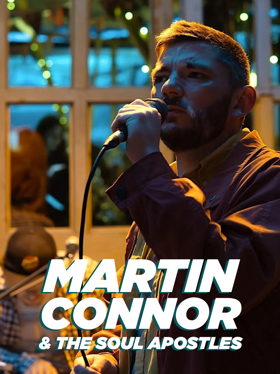 MARTIN CONNOR &amp; THE SOUL APOSTLES