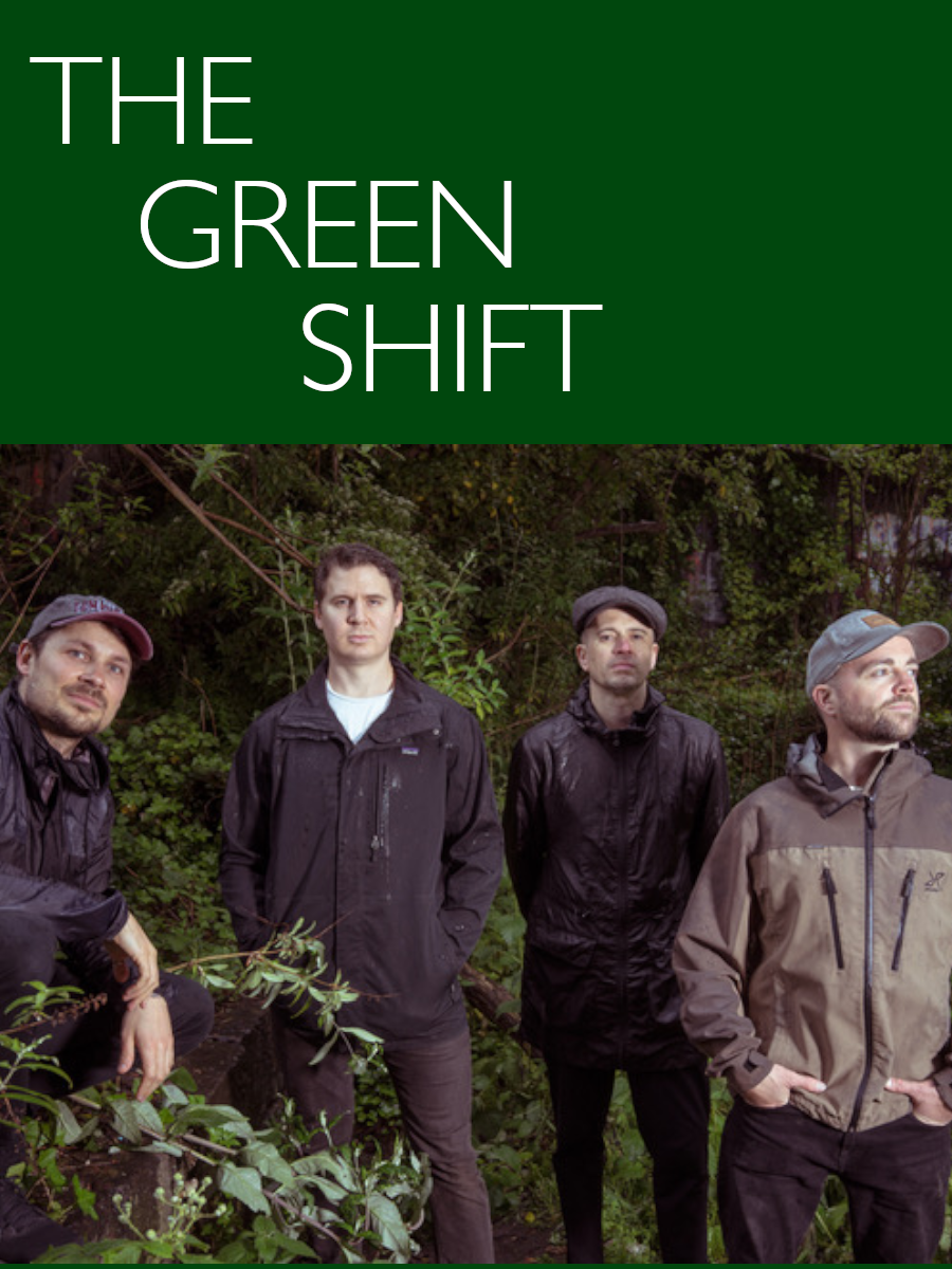THE GREEN SHIFT