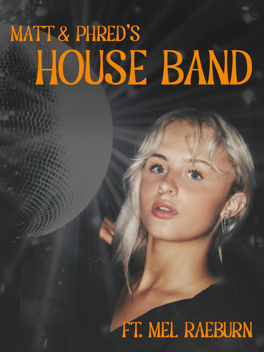 M&amp;P’s House Band, ft. Mel Raeburn