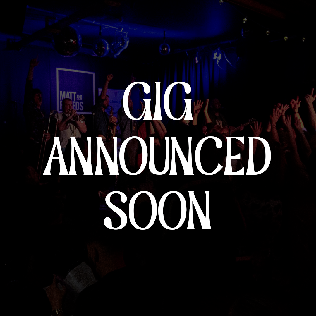 Gig Announced Soon!