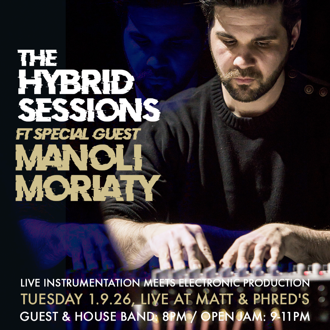 The Hybrid Sessions, ft. Manoli Moriaty