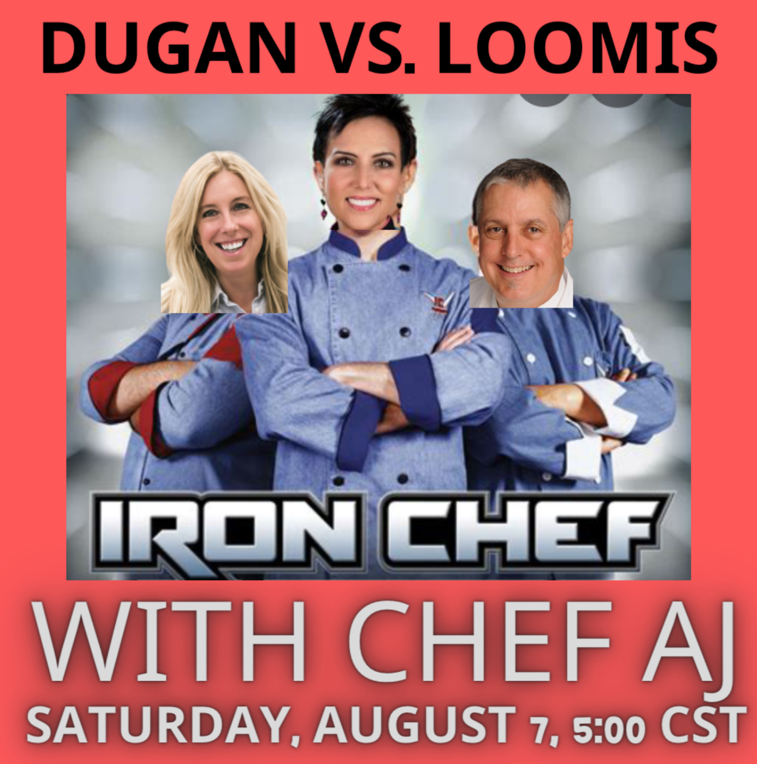 DUGAN v. LOOMIS on CHEF AJ's IRON CHEF!