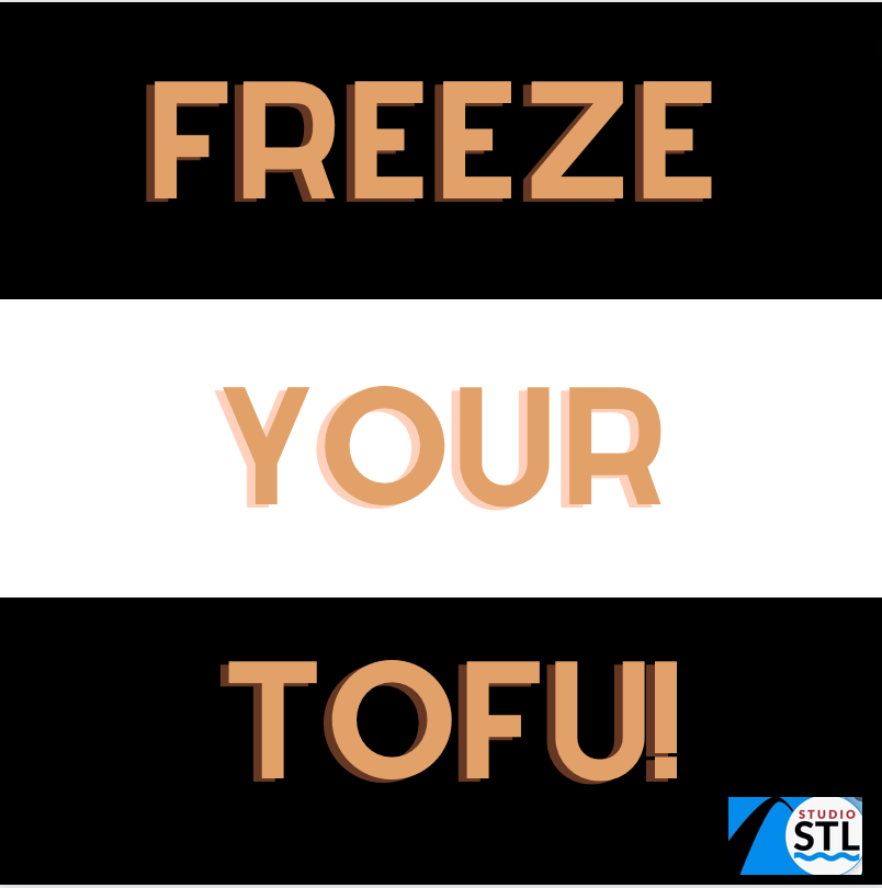 TOFU FREEZE AND THAW FOR ULTIMATE FLAVOR — Center for PlantBased Living