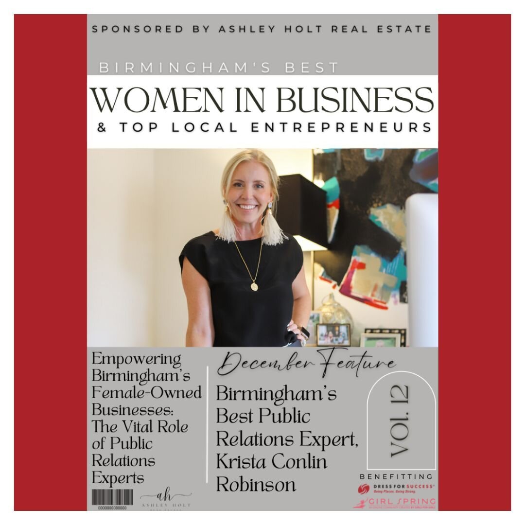 Congratulations to our fearless leader, Krista Conlin Robinson, for gracing the cover of &lsquo;Women in Business Magazine&rsquo; as &lsquo;Birmingham&rsquo;s Best Public Relations Expert.&rsquo; 🌟🎉 It is with immense admiration that we celebrate t