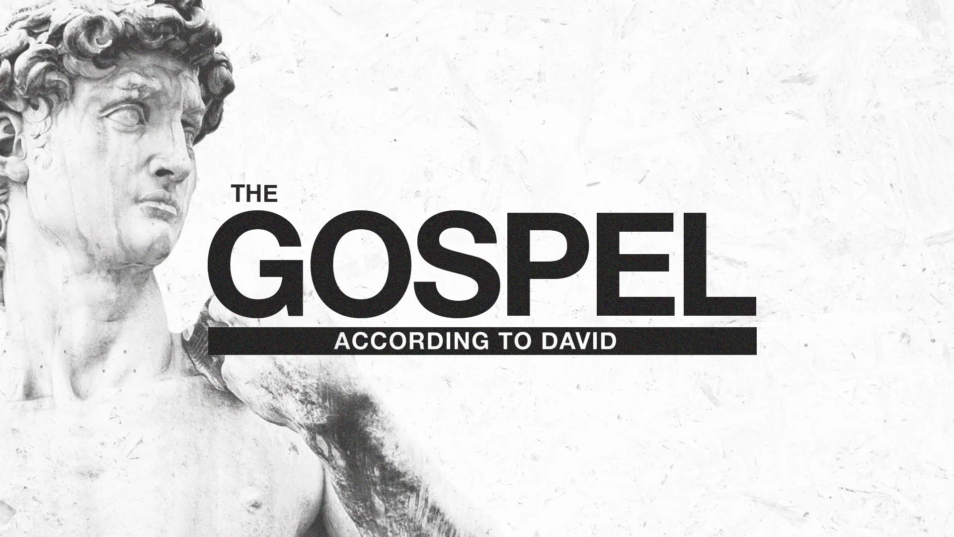 The-Gospel-According-To-David_Title-Slide.jpg