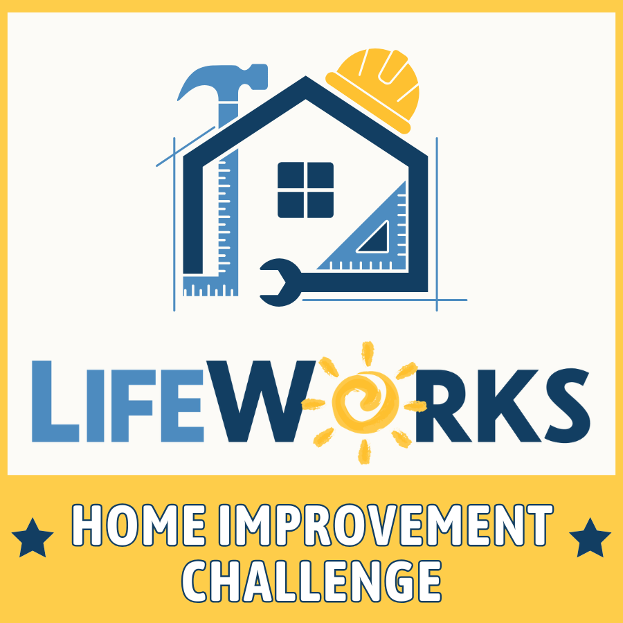 LifeWorks Home Improvement Challenge