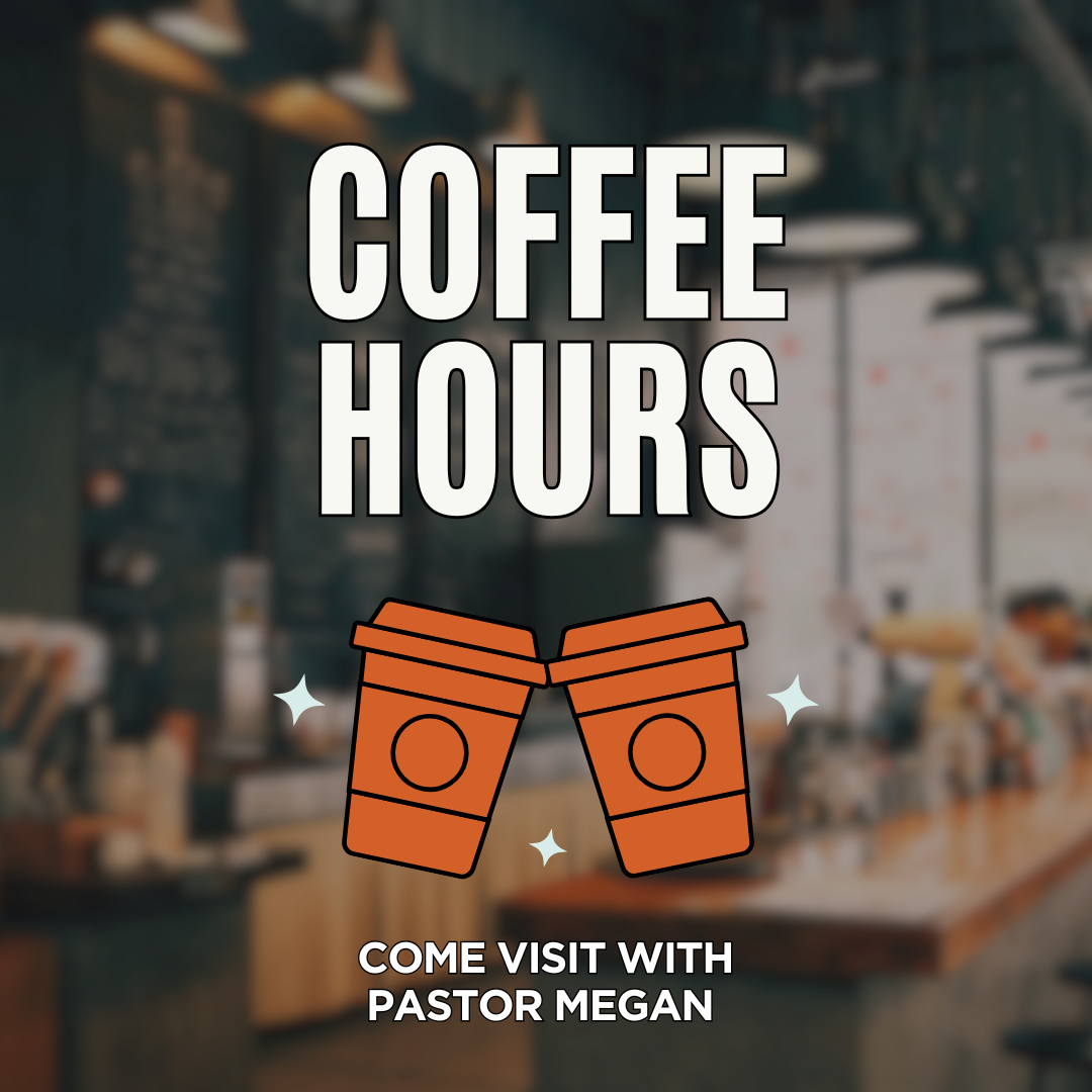 Coffee with Rev. Megan