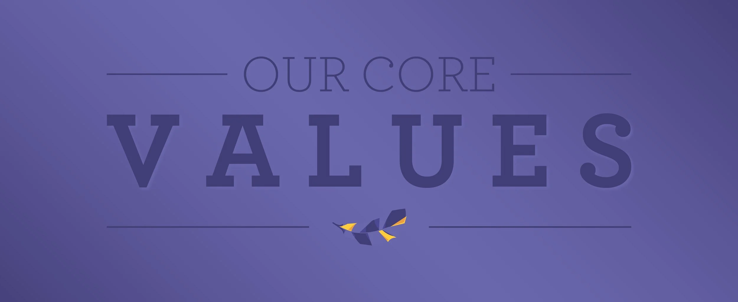 Our Core Values