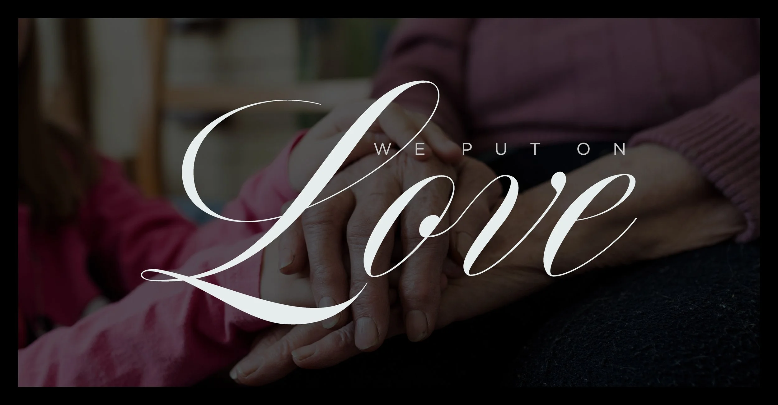 We Put on Love