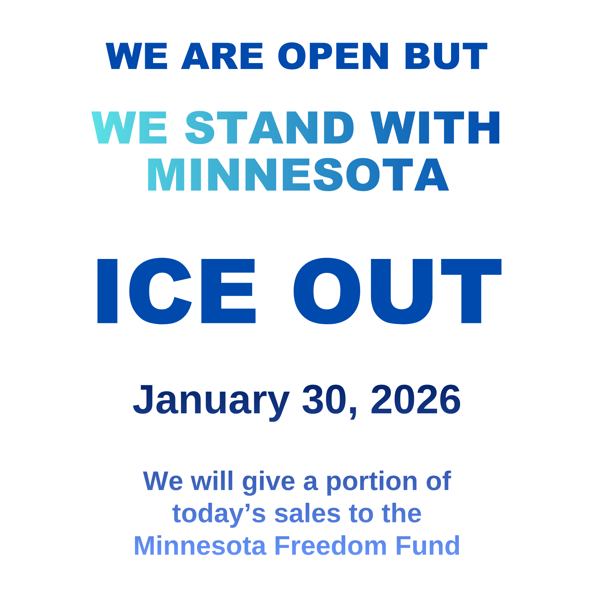 We are Open Today, But We Stand with Minnesota