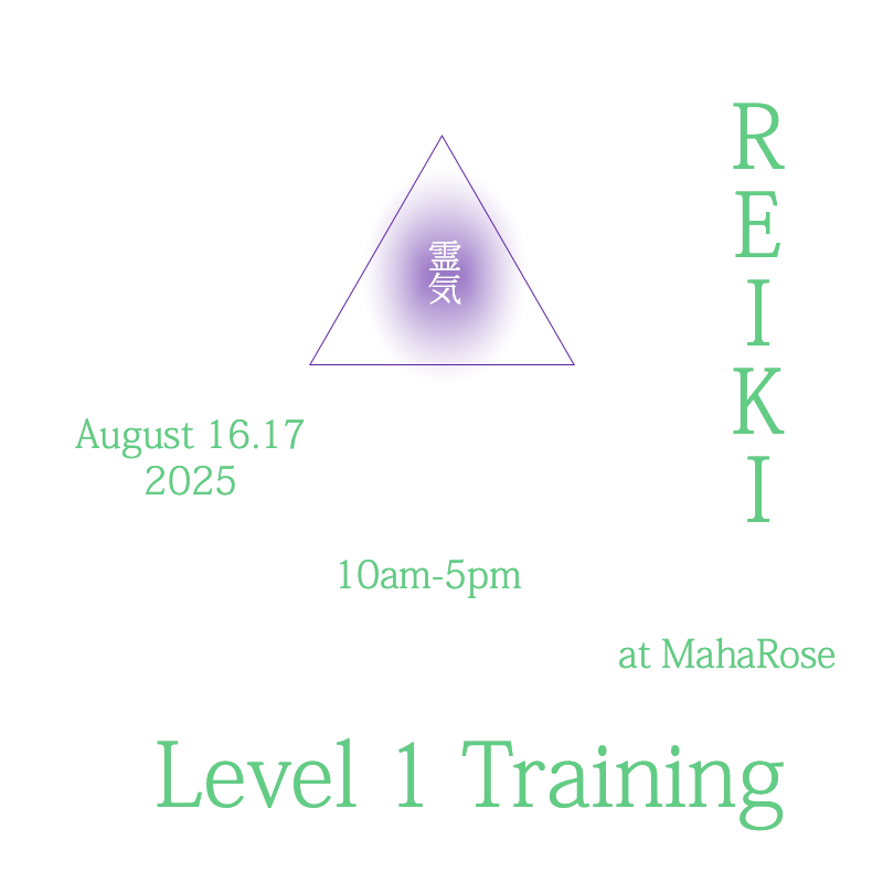 Reiki Level 1 training at MahaRose