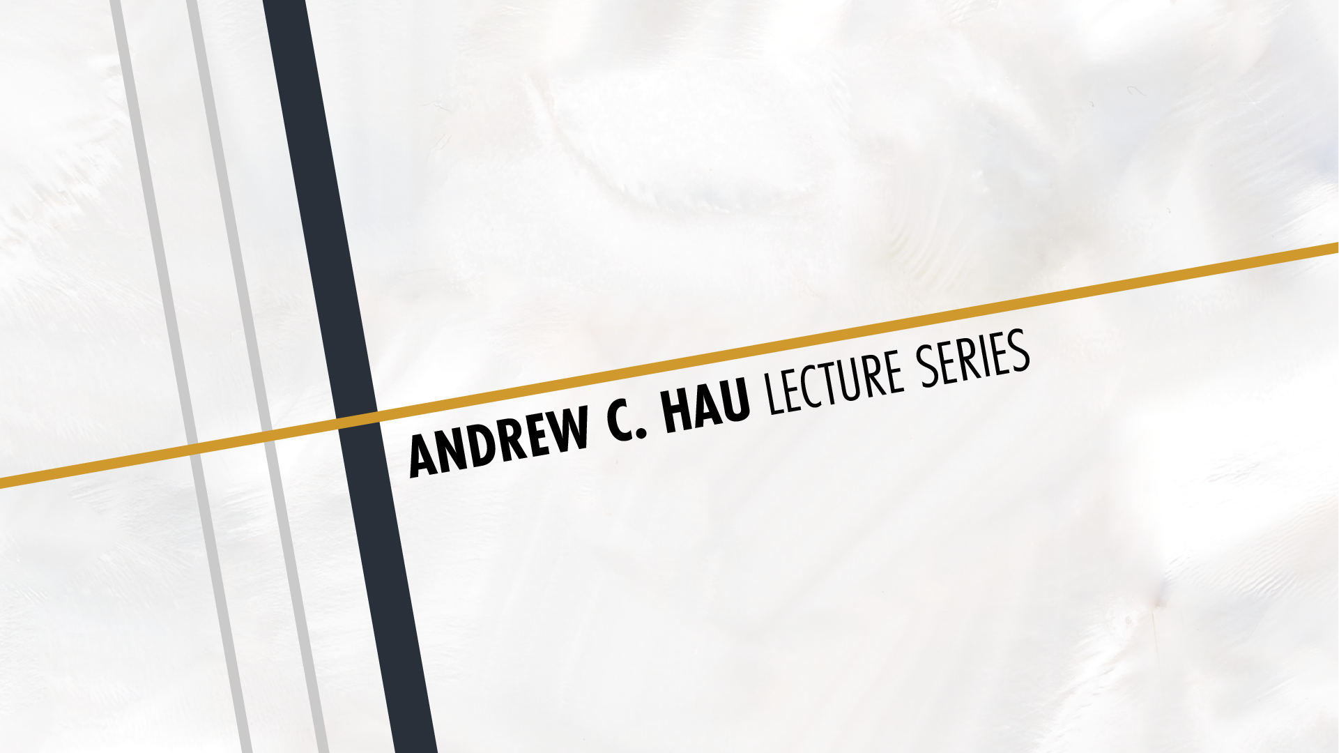 Andrew C Hau Lecture Series_Web Header.png