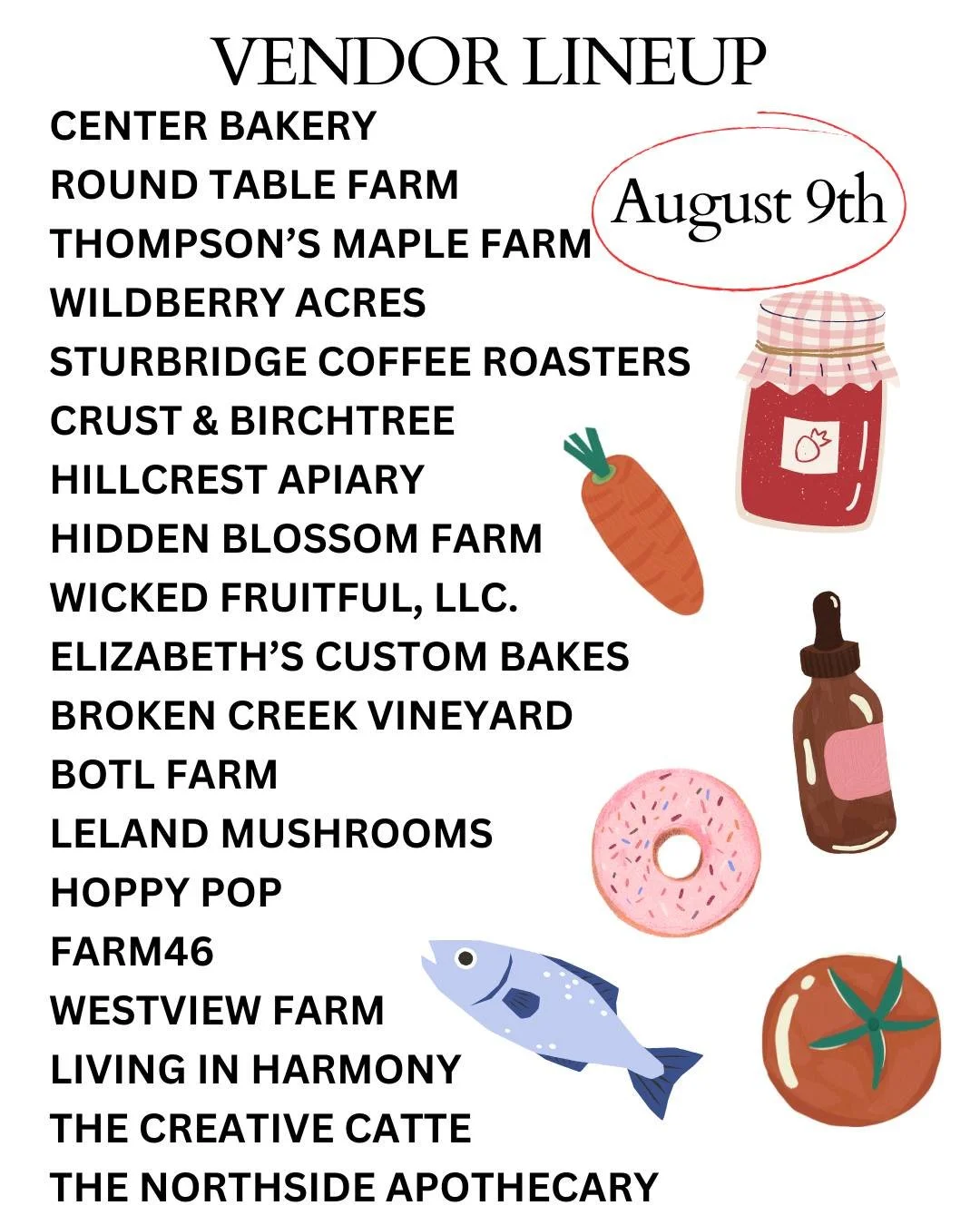 ☀️Sunday August 9th Vendor Lineup!

🍅We're halfway through the season, it's going by so quickly! Don't miss over 35 vendors joining us this Sunday. What will you get this weekend? How about fresh tomatoes, eggplants, eggs, jam, clothes, and more.

?