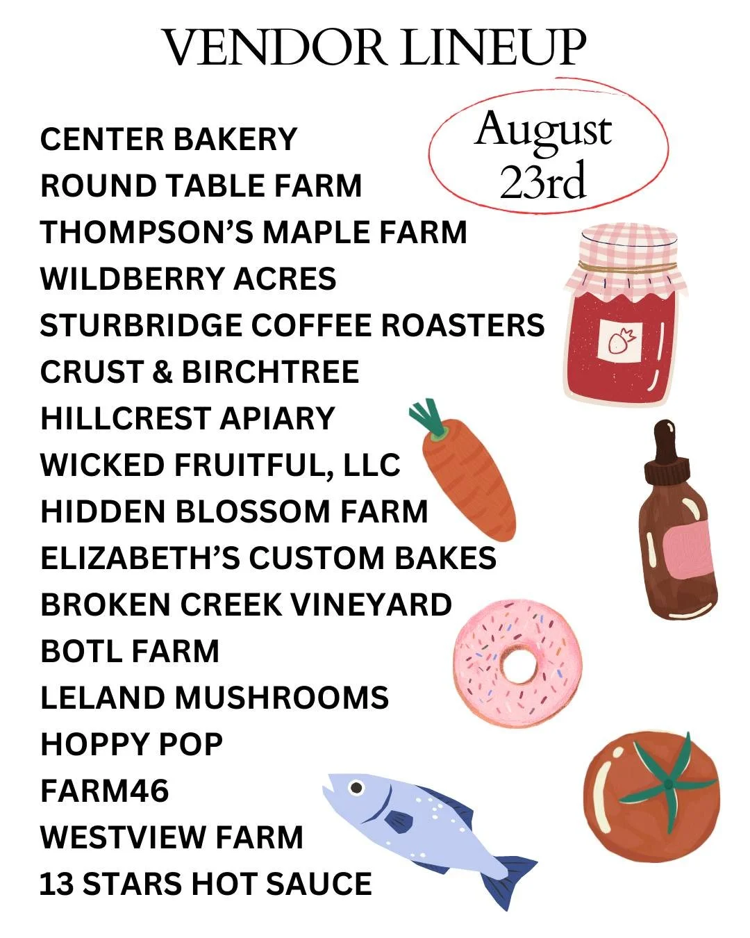 ☀️Sunday August 23rd Vendor Lineup! Support over 30 amazing vendors this weekend on the Common.

🌿Grab your granola, bread, crystals, cookies, and more! Get your fresh, in season produce from local, trusted, quality farms. Better than anything you c