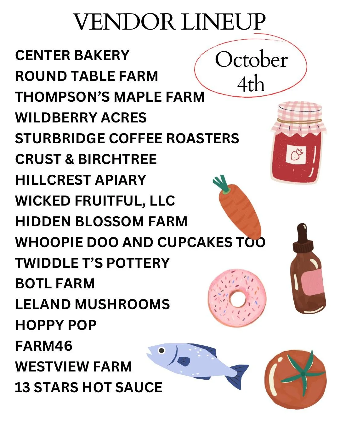 ☀️Sunday October 4th Vendor Lineup!

🍓Keep getting your fresh, in season produce this weekend! We have all the usual goodies, like smoked fish, kombucha, mead, flowers, eggs, and more! Stop by to see it all for yourself on the Common!

🩷Keep visiti