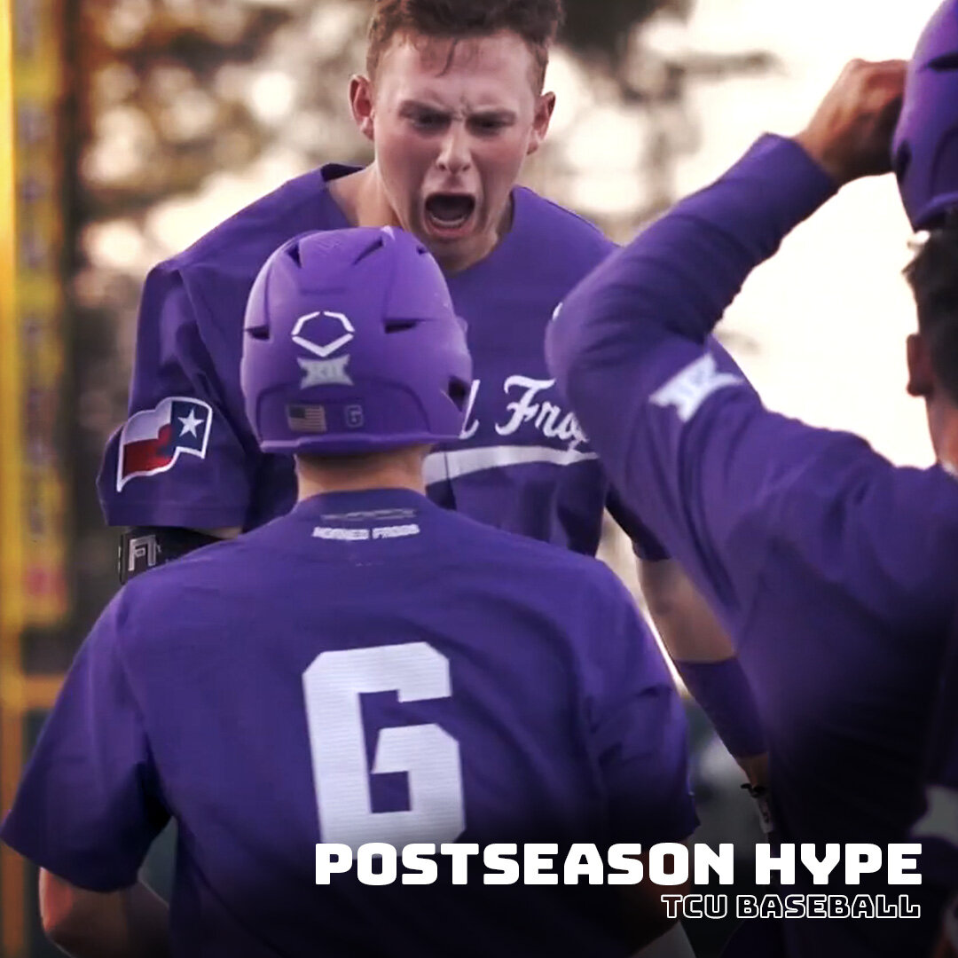 NCAA Tournament Hype - TCU Baseball