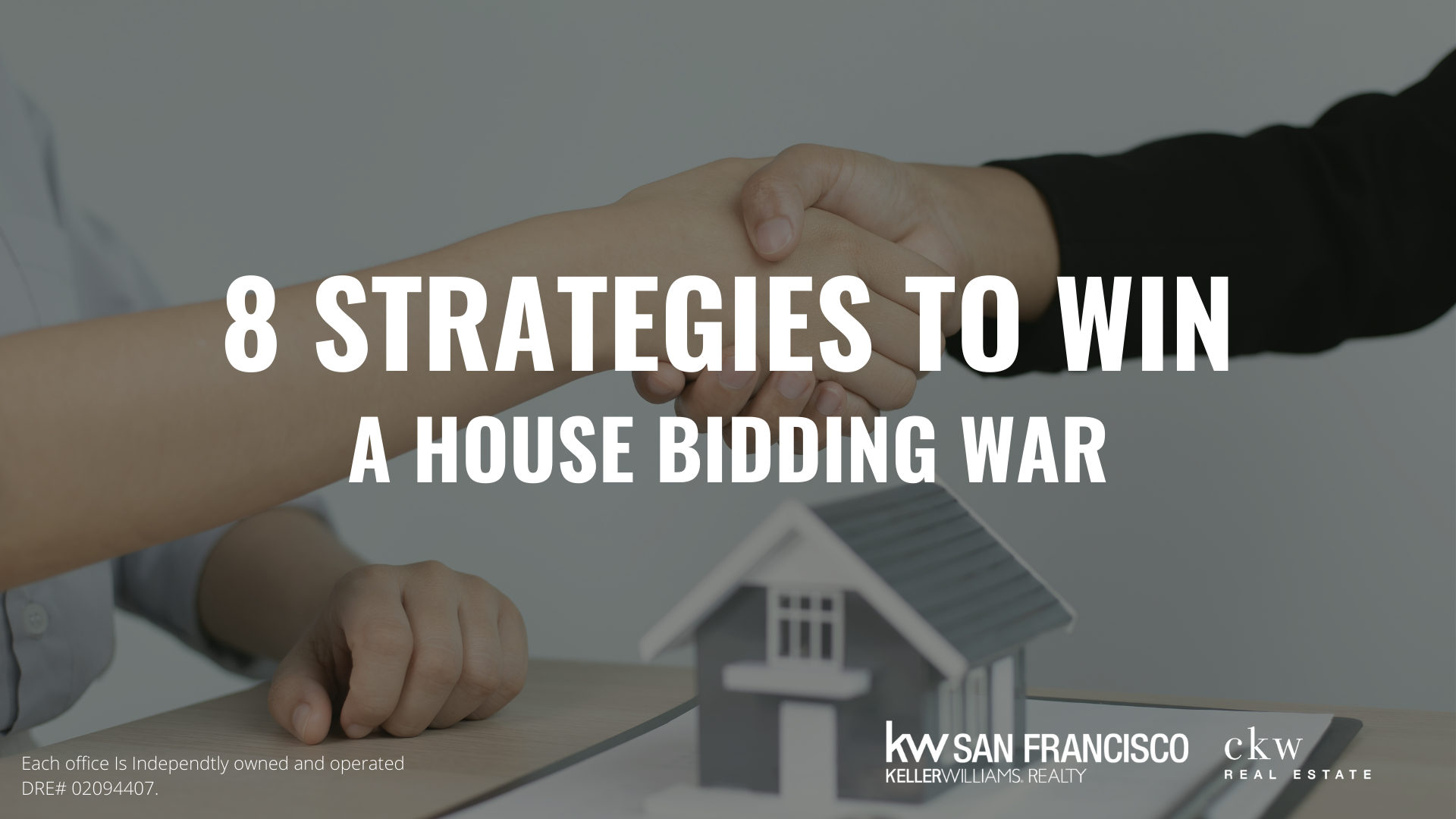 8 Strategies to Win a House Bidding War — CKW REAL ESTATE