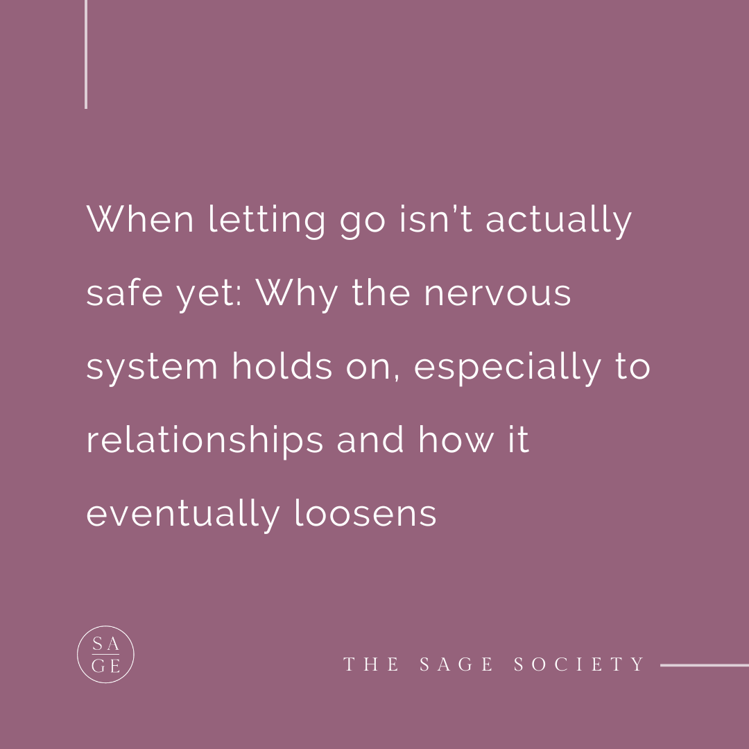 When letting go isn’t actually safe yet: Why the nervous system holds on, especially to relationships and how it eventually loosens