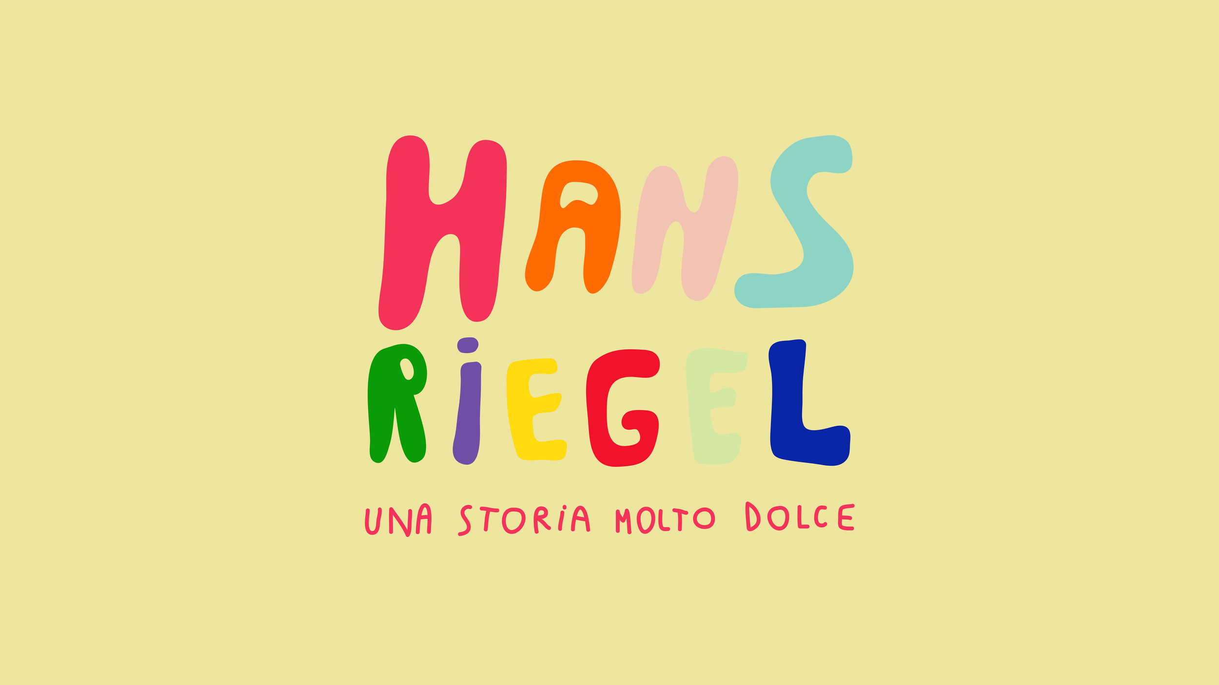 Hans Riegel - Una storia molto dolce