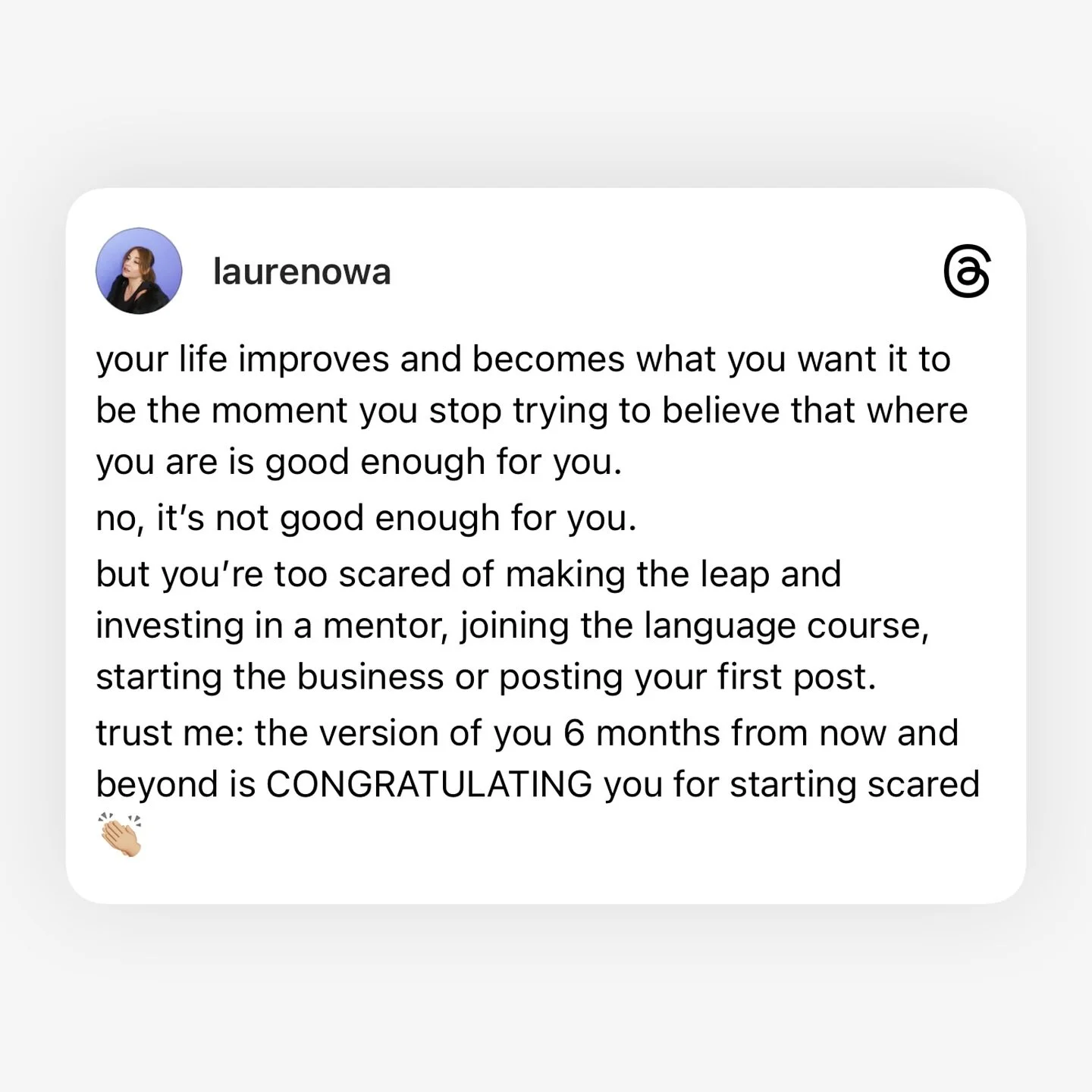 facts 👏🏼

start scared. 
figure it out as you go.
repeat.

that&rsquo;s how everyone is doing it anyway 😏
🙌🏻

xo,
Laurka