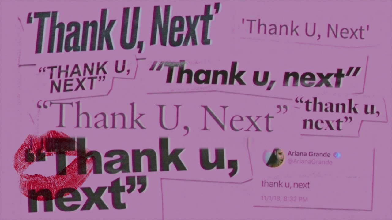 Thank you, next