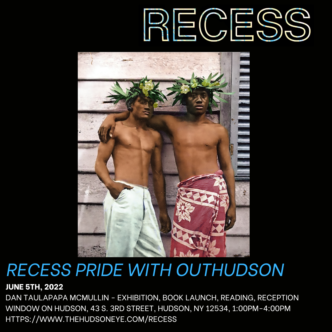 RECESS Pride with OutHudson Dan Taulapapa McMullin (June 5th, 2022).png
