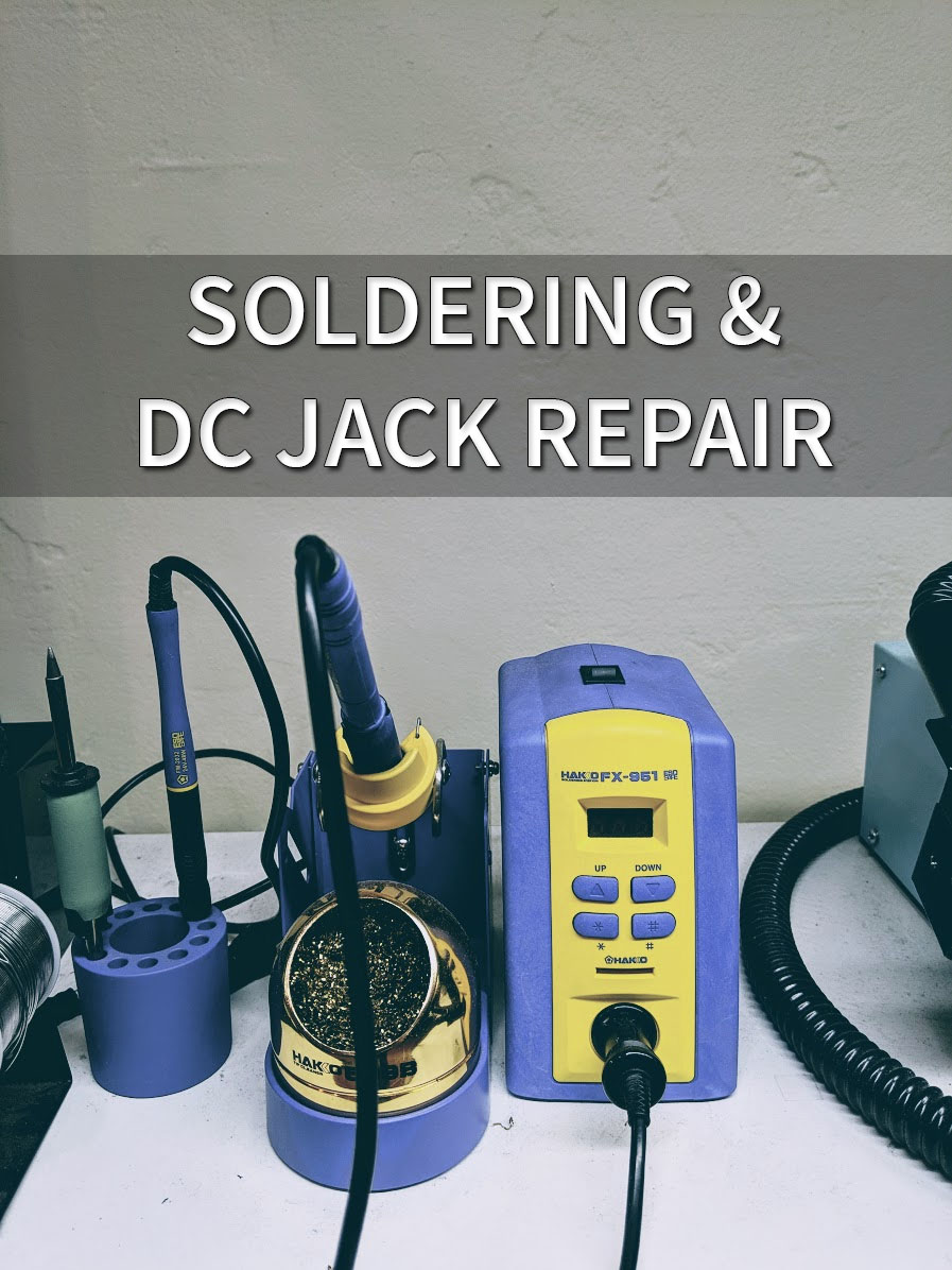 Soldering &amp; DC Jack Repair